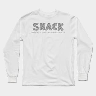 SNACK (Salty, Nutty, Appetizing, Crunchy, Kindness) Long Sleeve T-Shirt